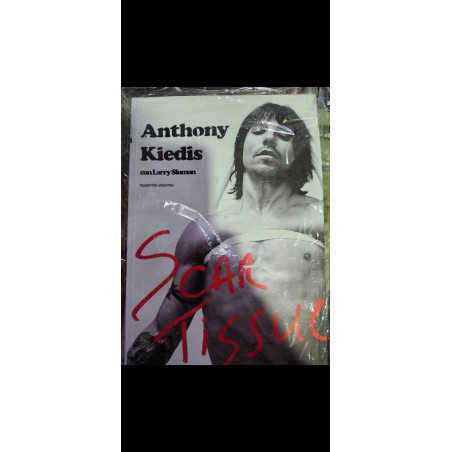 Anthony Kiedis Scar tissue  libro red hot chilli peppers